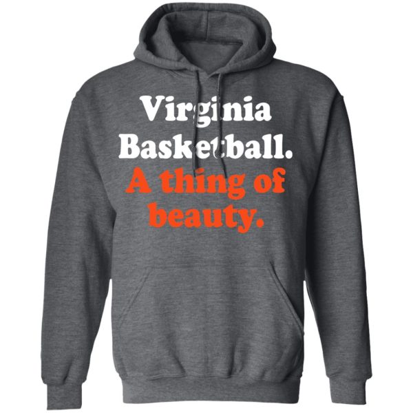 Virginia Basketball A thing Of Beauty T-Shirts