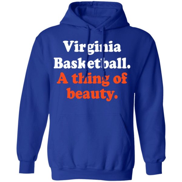 Virginia Basketball A thing Of Beauty T-Shirts