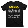 Warning Autism Dads Patience Funny T-Shirt – The Best Shirts For Dads In 2023 – Cool T-shirts
