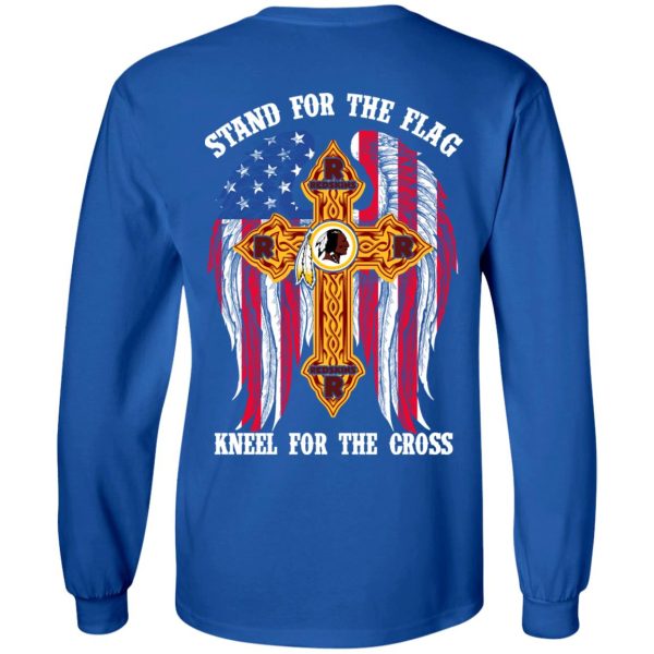 Washington Redskins Stand For The Flag Kneel For The Cross T-Shirts, Hoodies, Sweater