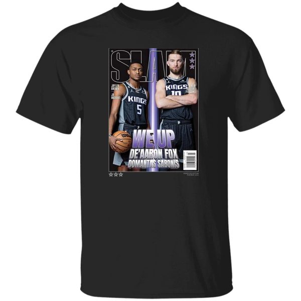 We Up De’AAron Fox Domantas Sabonis Slam T-Shirts, Hoodie, Sweater