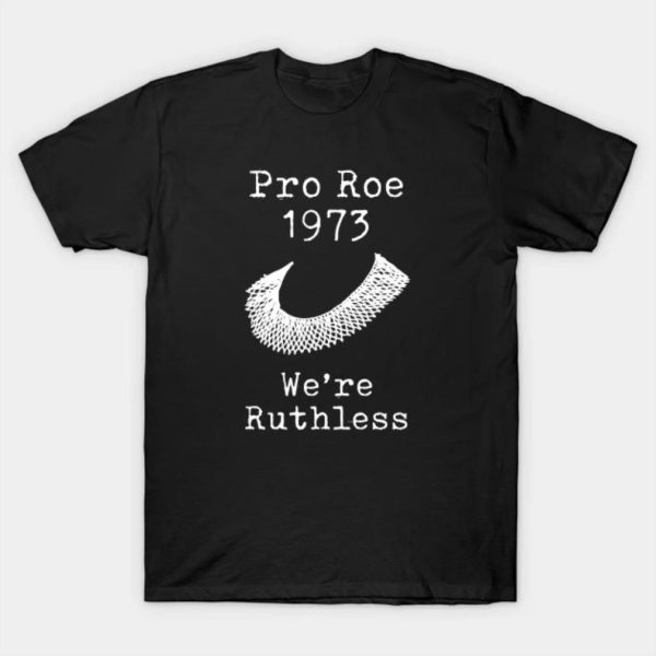 Women’s Day – Women’s History Month – Women’s Rights – RBG T-Shirt