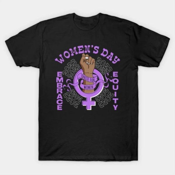 Women’s Day emberace equity T-shirt