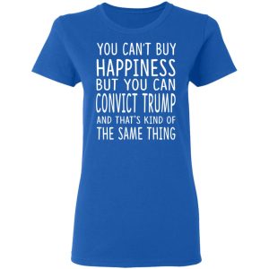 You Can Convict Trump And That's Kind of The Same Thing Shirt 7 You Can Convict Trump And Thats Kind of The Same Thing Shirt 4