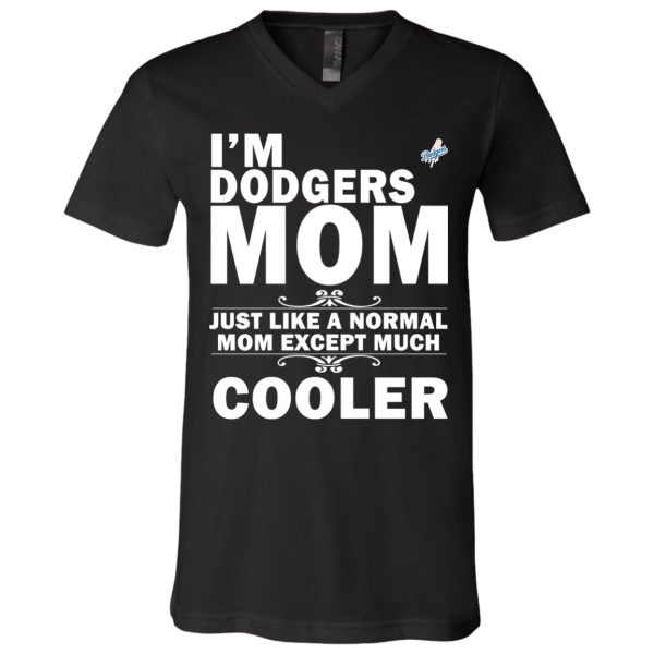 A Normal Mom Except Much Cooler Los Angeles Dodgers T Shirts