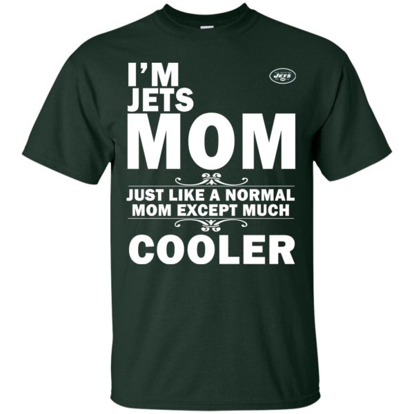 A Normal Mom Except Much Cooler New York Jets T Shirt