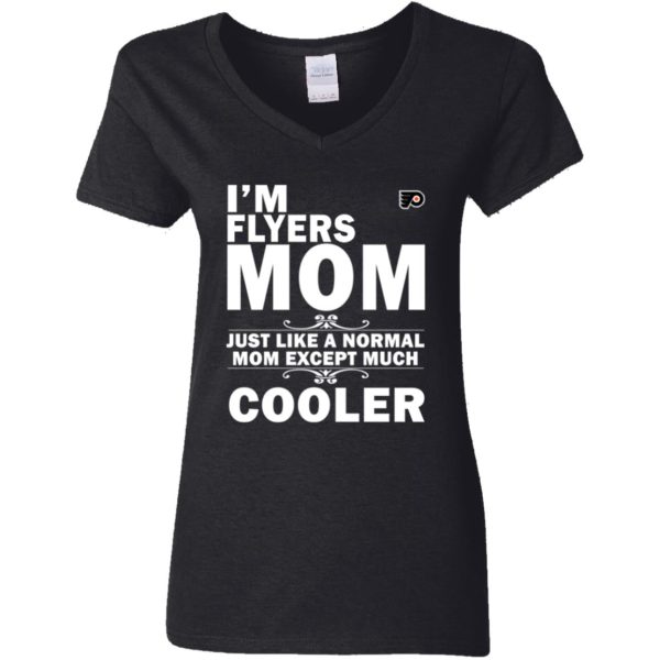 A Normal Mom Except Much Cooler Philadelphia Flyers T Shirts