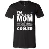 A Normal Mom Except Much Cooler Toronto Maple Leafs T Shirts