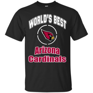 Amazing World’s Best Dad Arizona Cardinals T Shirts