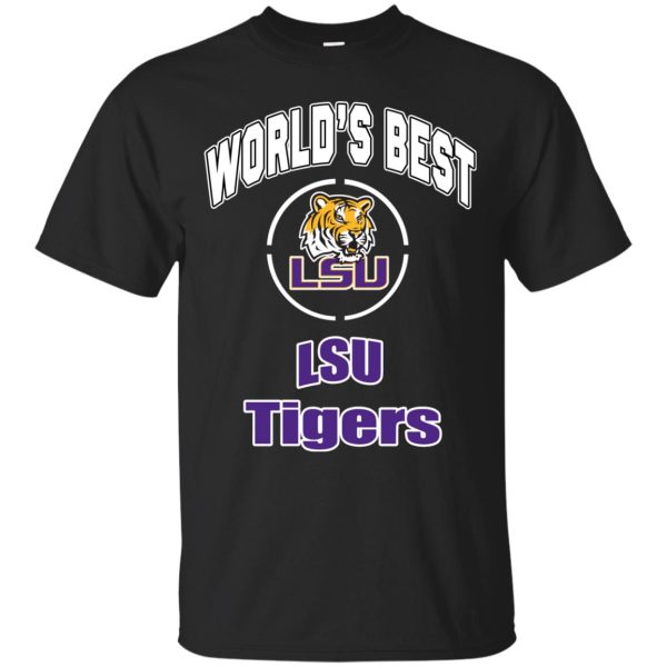 Amazing World’s Best Dad LSU Tigers T Shirts