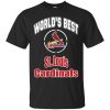 Amazing World’s Best Dad St Louis Cardinals T Shirts