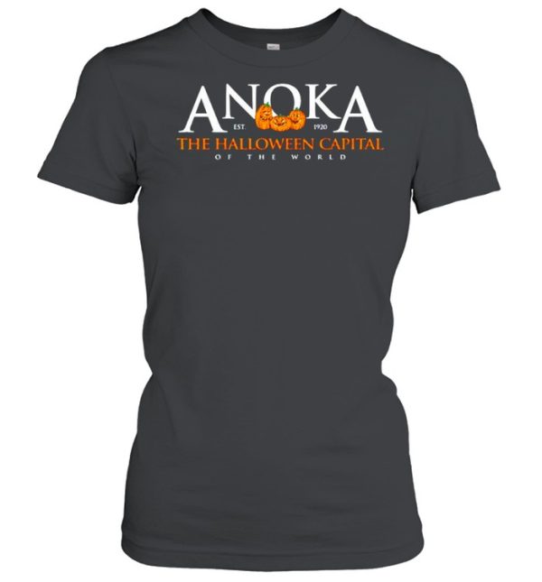 Anoka the halloween capital of the world shirt