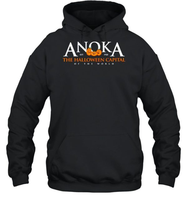 Anoka the halloween capital of the world shirt