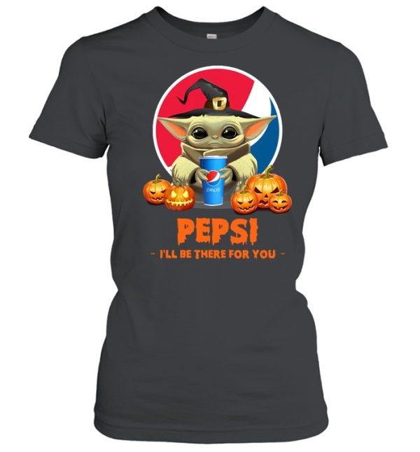 Baby Yoda Witch Hug Pepsi I’ll Be There For You Halloween shirt