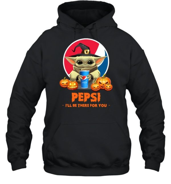 Baby Yoda Witch Hug Pepsi I’ll Be There For You Halloween shirt