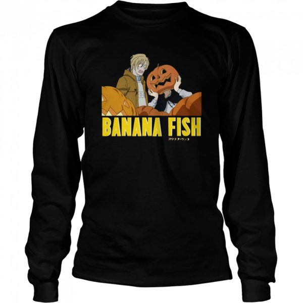 Banana Fish For Halloween shirt