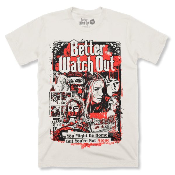 Better Watch Out Blood Stained Snow T-Shirt