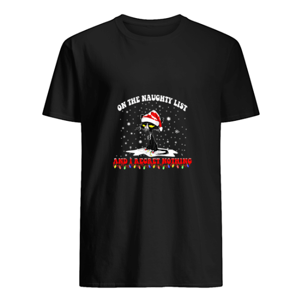 Black Cat Santa on the naughty list and I regret nothing shirt, sweater