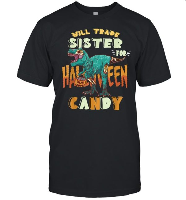 Boys Halloween t-rex Will Trade Sister for Candy Matching shirt