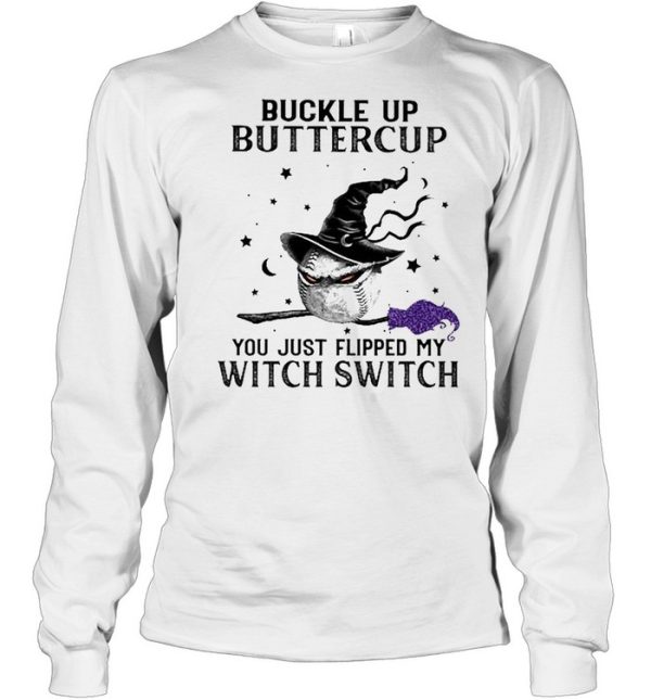 Buckle Up Buttercup Baseball Witch ball Halloween Shirt