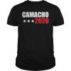 Camacho for president 2020 shirt
