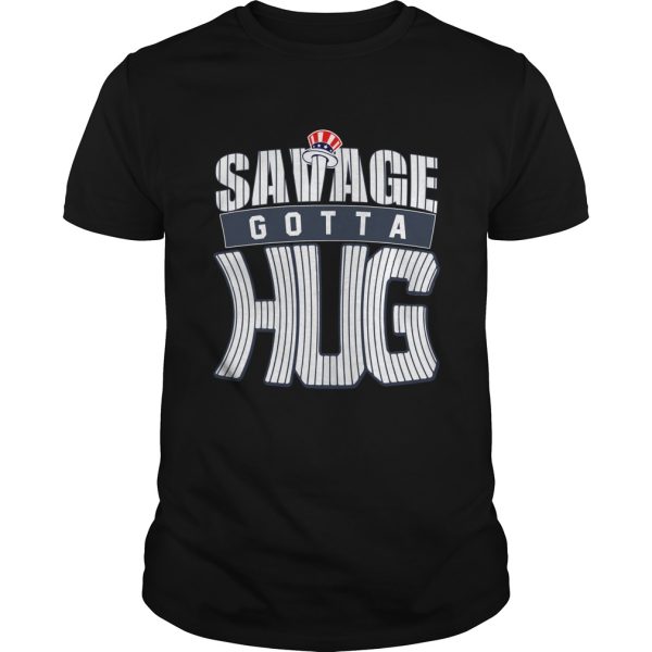 Cameron Maybin Cameron Maybin Savages Gotta Hug shirt