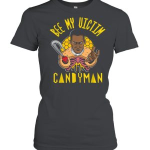 Candyman Bee My Victim Halloween shirt