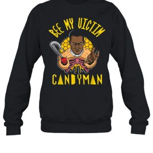 Candyman Bee My Victim Halloween shirt 4