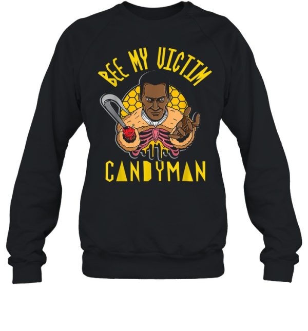 Candyman Bee My Victim Halloween shirt