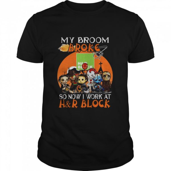 Chibi Horror characters my broom broke so now I work at H&#038R Block Halloween shirt