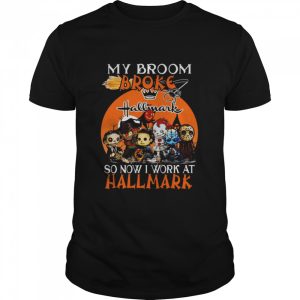 Chibi Horror characters my broom broke so now I work at Hallmark Cards Halloween shirt Chibi Horror characters my broom broke so now I work at Hallmark Cards Halloween shirt