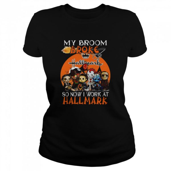 Chibi Horror characters my broom broke so now I work at Hallmark Cards Halloween shirt