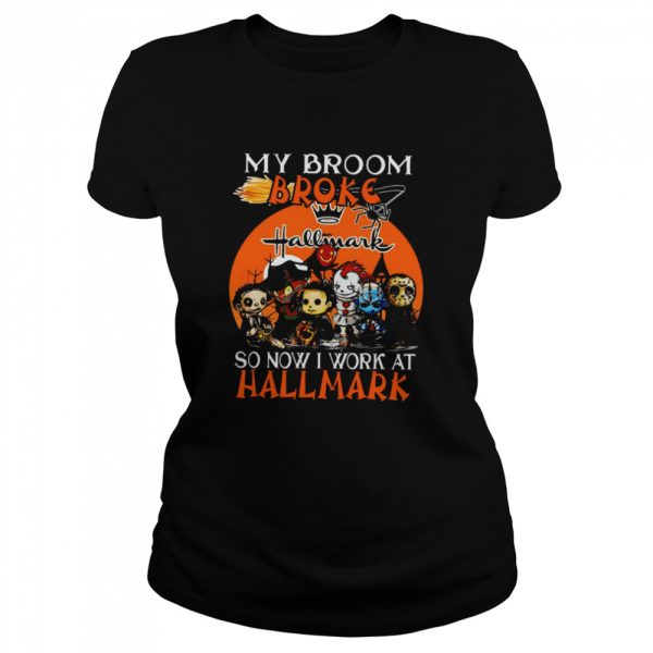 Chibi Horror characters my broom broke so now I work at Hallmark Halloween shirt