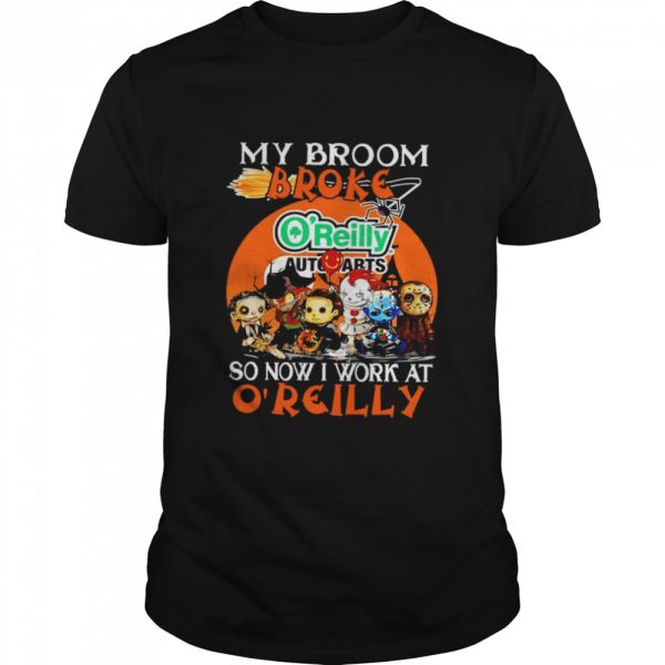 Chibi Horror characters my broom broke so now I work at O’reilly Halloween shirt