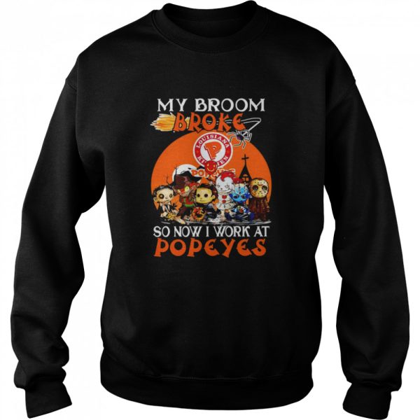 Chibi Horror characters my broom broke so now I work at Popeyes Halloween shirt