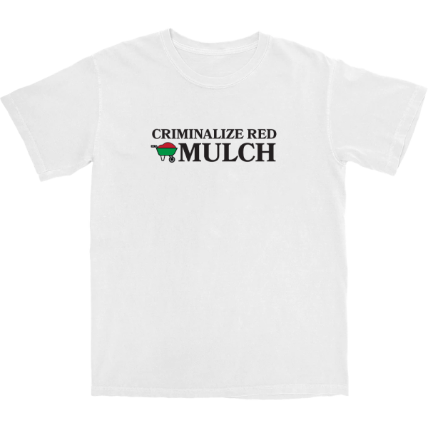 Criminalize Red Mulch T Shirt