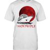 Cruise Halloween I hate people shirt