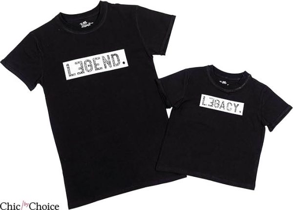 Dad Son Matching T-Shirt Legend N Legacy Shirt Gift For Dad