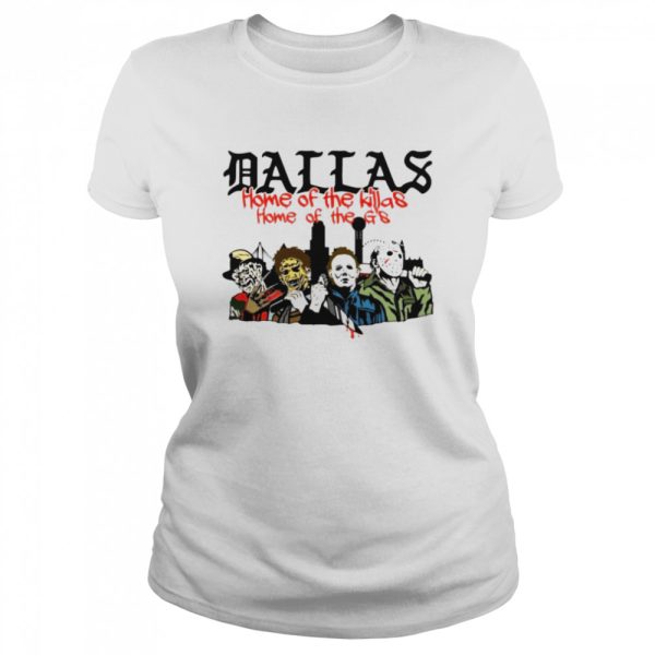 Dallas home of the killas home of the G’s Halloween shirt