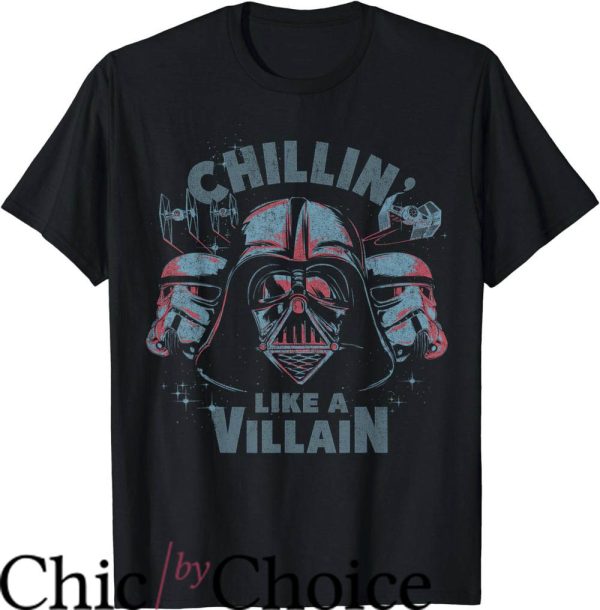 Darth Vader T-Shirt Chillin Like A Villain
