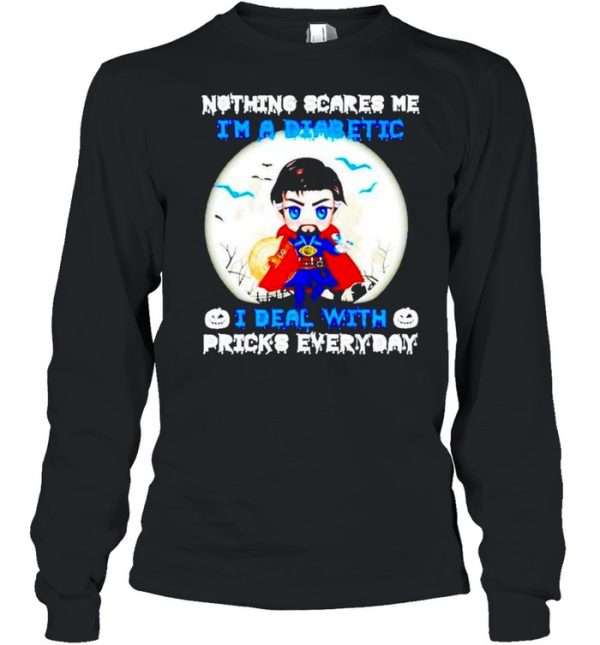 Doctor Strange nothing scares me I’m a diabetic Halloween shirt