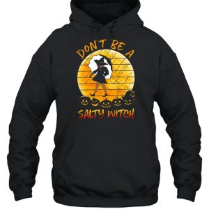 Don’t Be A Salty Witch Halloween Vintage Shirt 4 Don't Be A Salty Witch Halloween Vintage Shirt 5