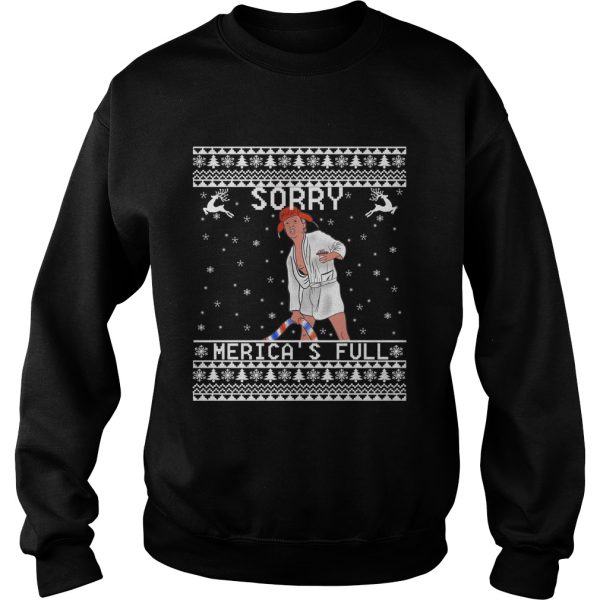 Donald Trump Sorry Merica’s full Christmas sweater, sweatshirt