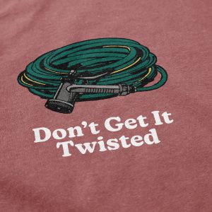Don't Get It Twisted T Shirt 1 Dont Get It Twisted T Shirt 2
