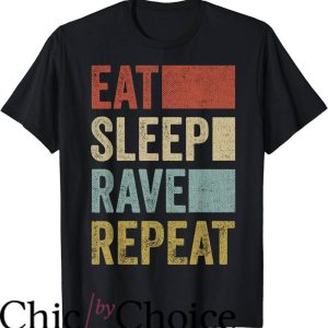 Eat Sleep Rave Repeat T-Shirt Retro