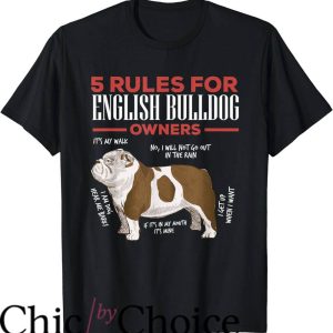 English Bulldogs T-Shirt 5 Rules For English Bulldog Owners