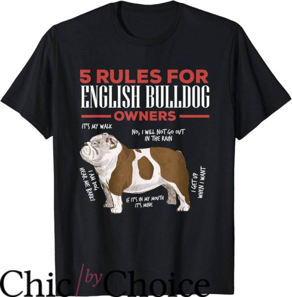 English Bulldogs T-Shirt 5 Rules For English Bulldog Owners