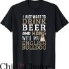 English Bulldogs T-Shirt Drink Beer And Hang