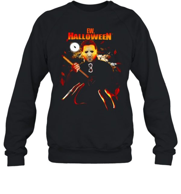 Ew halloween Michael Myers T-shirt