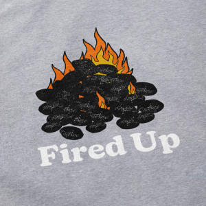 Fired Up T Shirt